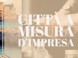 Napoli a misura d'Impresa